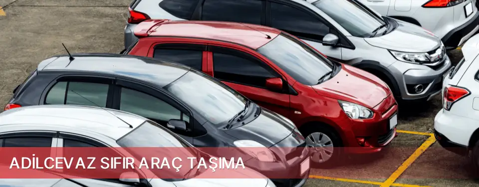 Adilcevaz İlçemi Sıfır Araç Taşıma